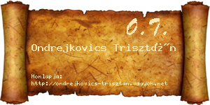 Ondrejkovics Trisztán névjegykártya
